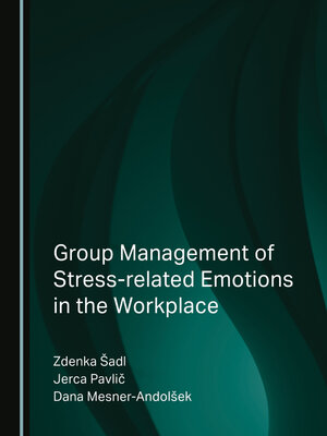 cover image of Group Management of Stress-related Emotions in the Workplace
